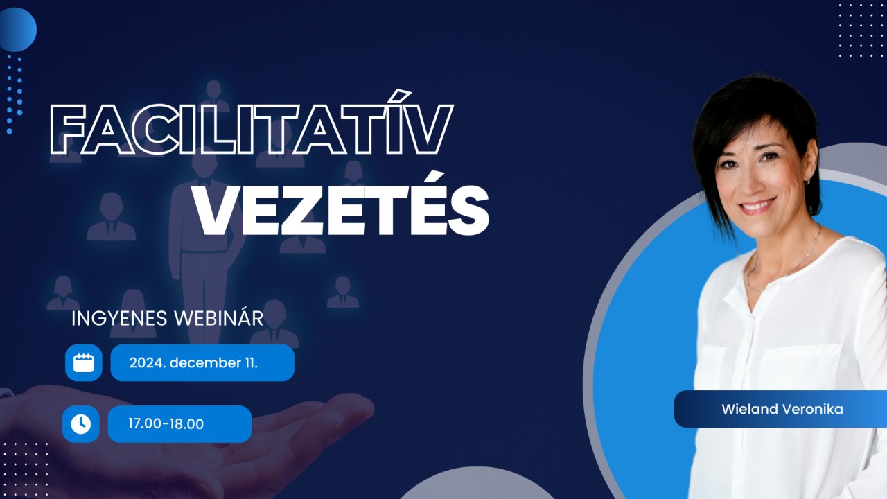 Facilitatív Vezetés - INGYENES WEBINÁR